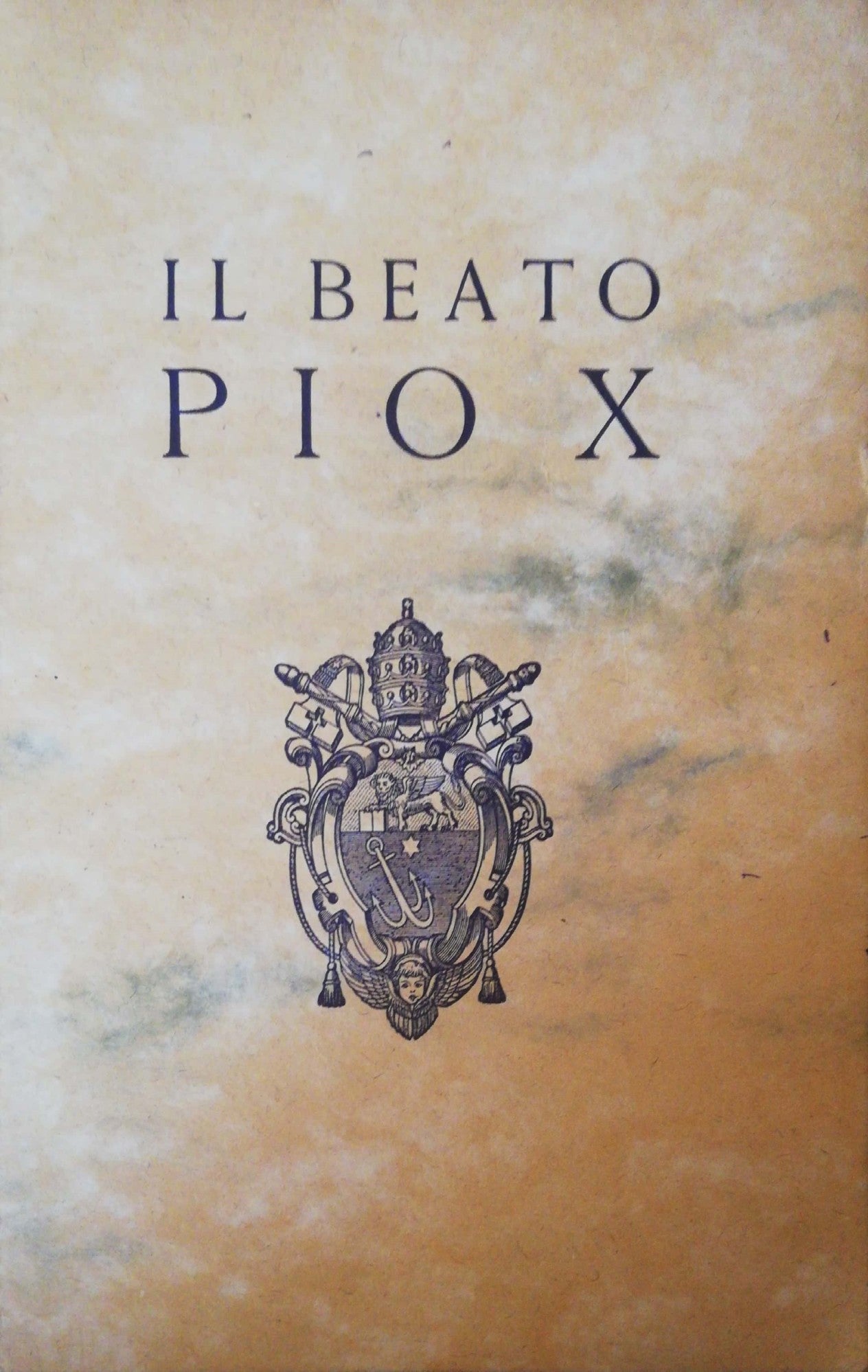 Il beato Pio X benefattore spirituale dell'umanità - copertina