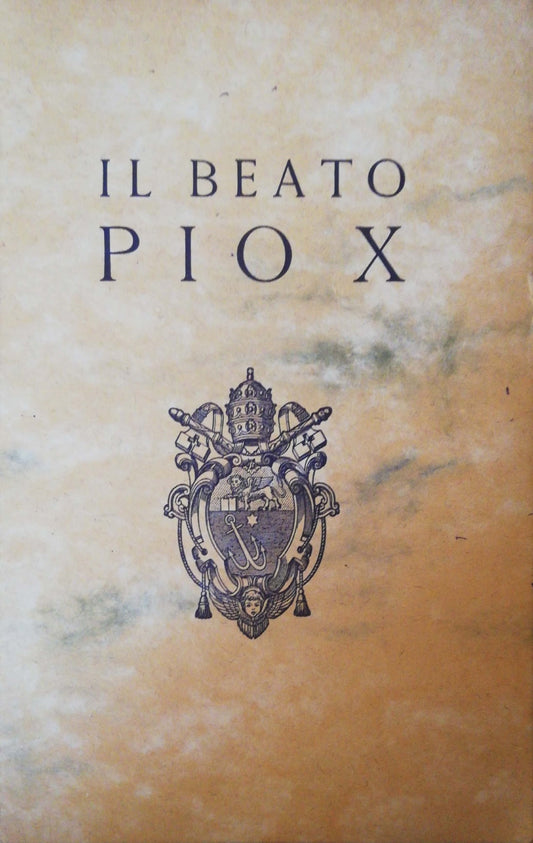 Il beato Pio X benefattore spirituale dell'umanità - copertina