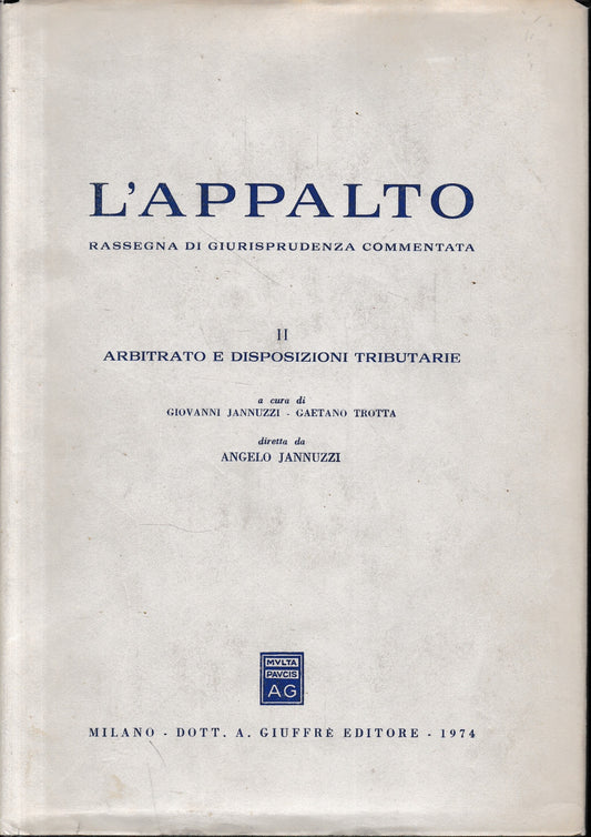 L'appalto. Rassegna di giurisprudenza commentata, vol. 2°. Un volume - copertina