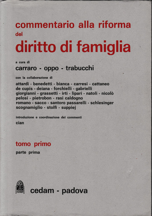 Commentario alla riforma del Diritto di Famiglia, tomo I°,artt. 1-89; tomo 2° artt. 90-223. Due volumi - copertina