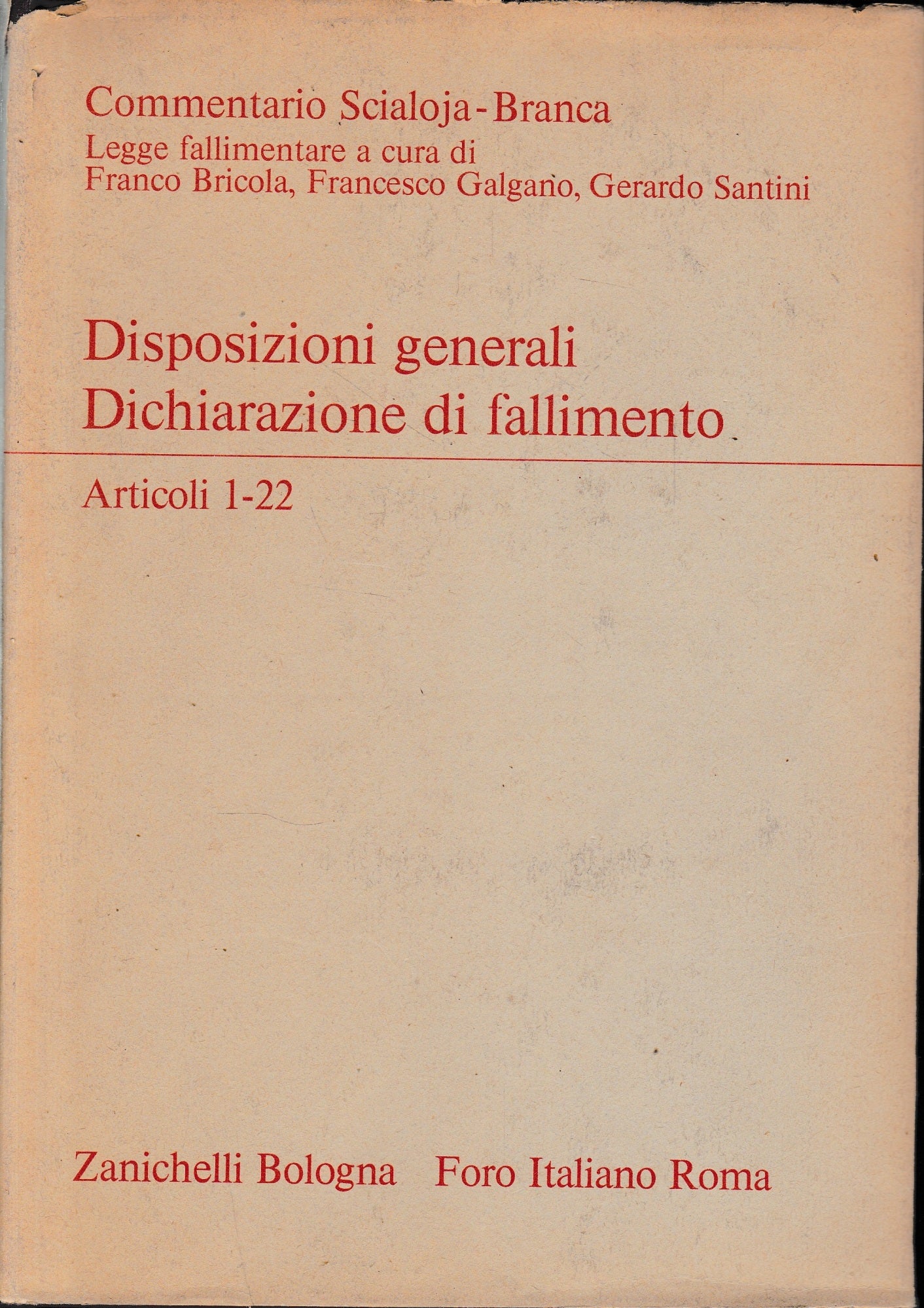 Disposizioni generali. Dichiarazione di fallimento. Artt. 1-22. - copertina