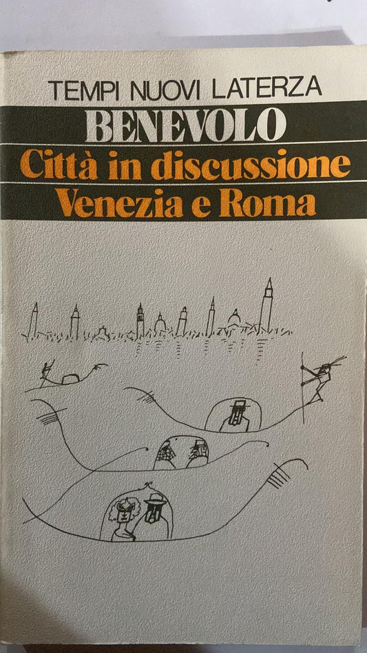 Città in discussione Venezia e  Roma - copertina