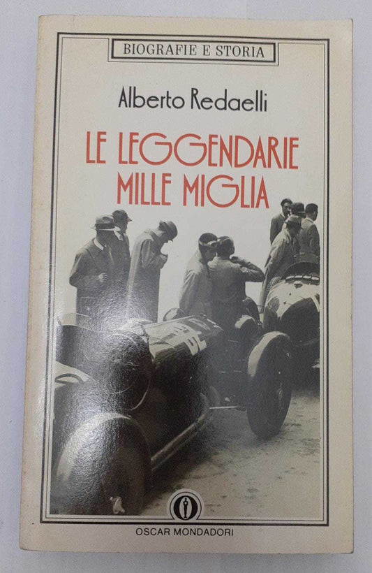 Le leggendarie Mille Miglia - copertina