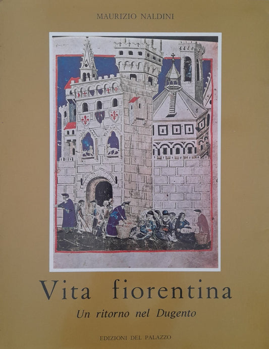 Vita fiorentina. Un ritorno nel dugento - copertina