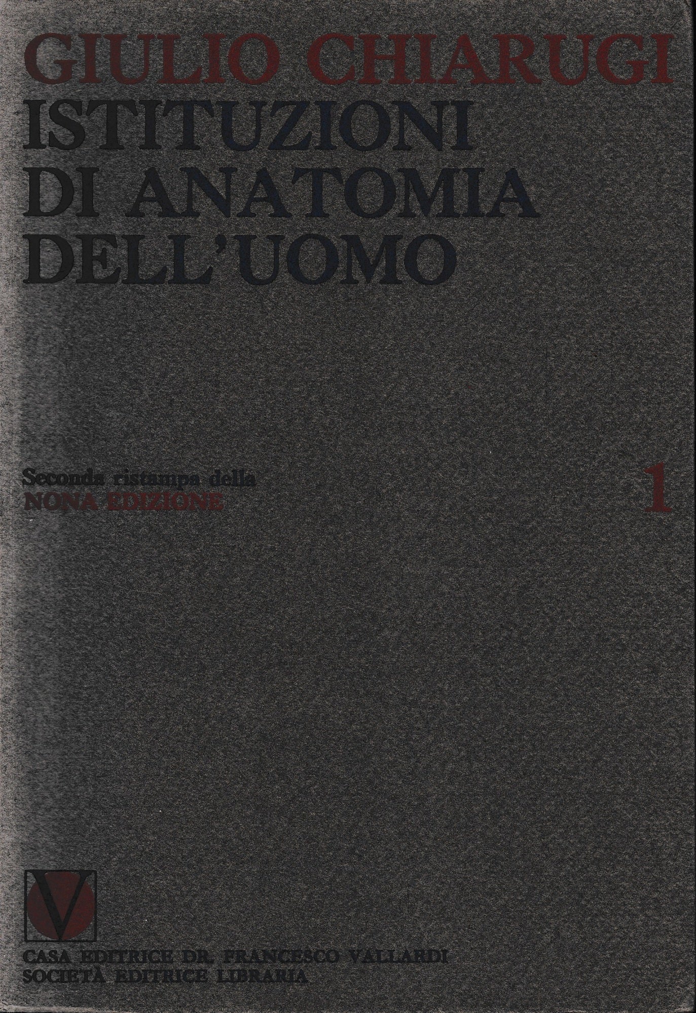 Istituzioni di anatomia dell'uomo, cinque volumi. - copertina
