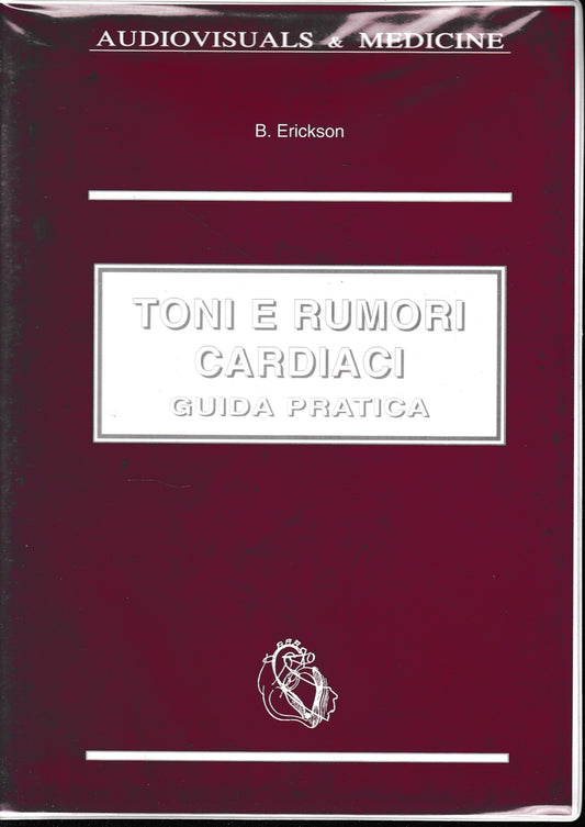 Toni e rumori cardiaci. Guida pratica. Volume + musicassetta. - copertina