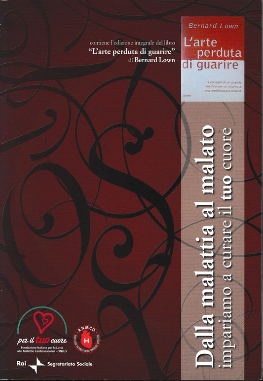 Dalla malattia al malato impariamo a curare il tuo cuore - copertina