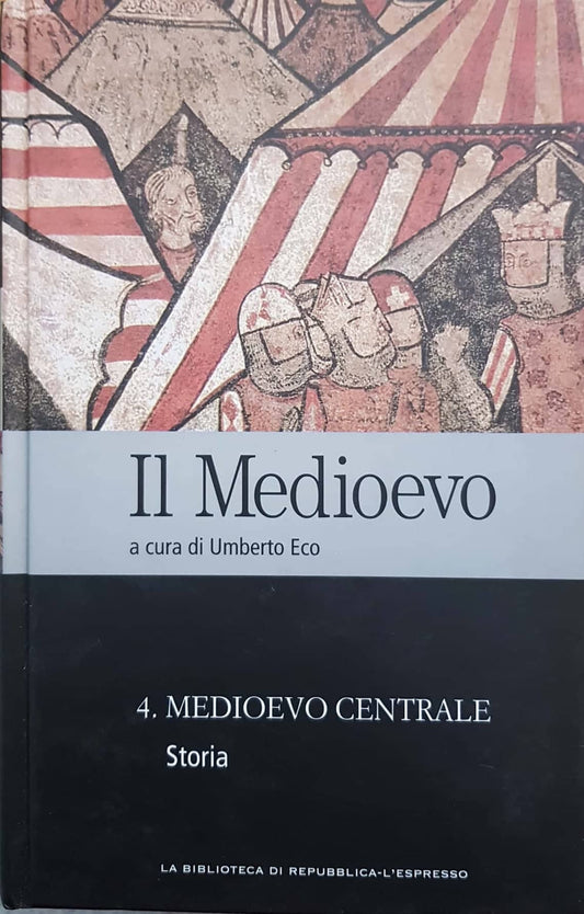 Il medioevo. Medioevo centrale (Vol 4) - copertina