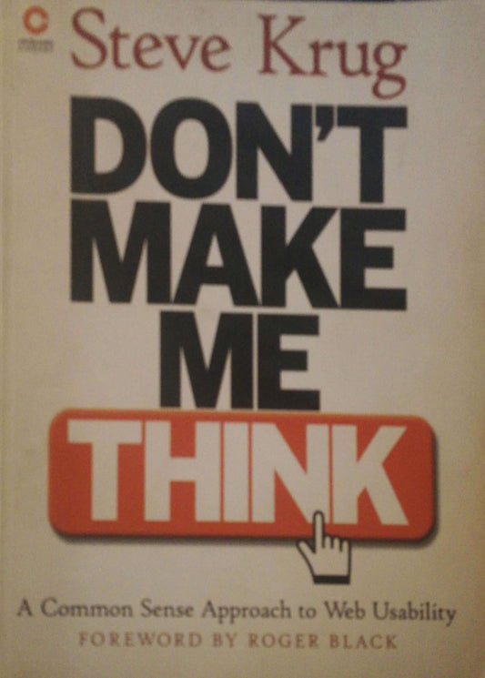 Don't Make Me Think!A Common Sense Approach to Web Usability - copertina