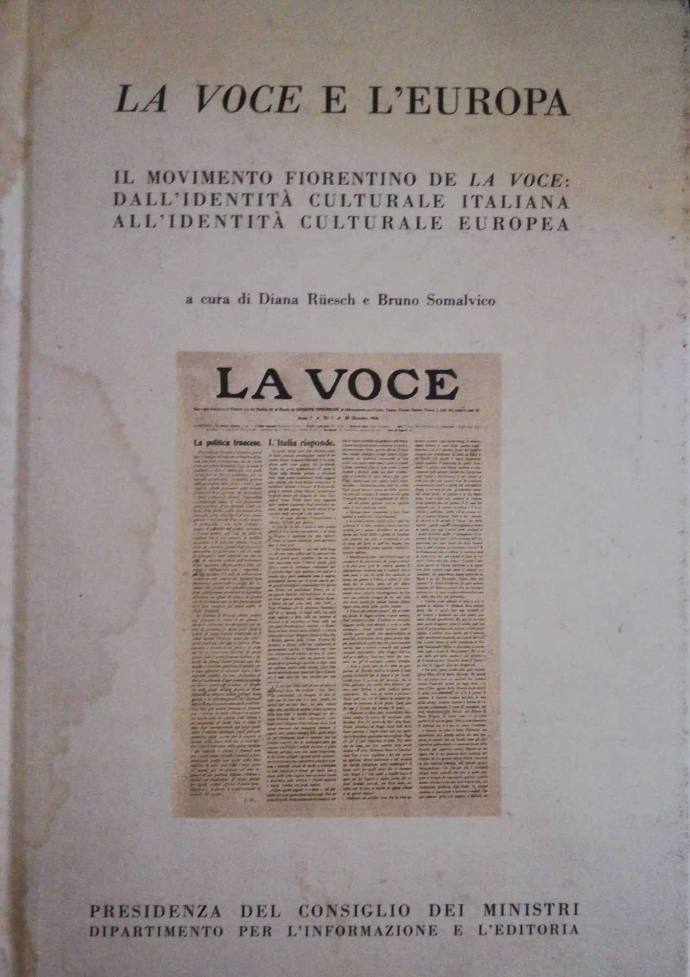 La voce e l'Europa. Il movimento fiorentino de la Voce: dall'identità culturale italiana all'identità culturale Europea - copertina