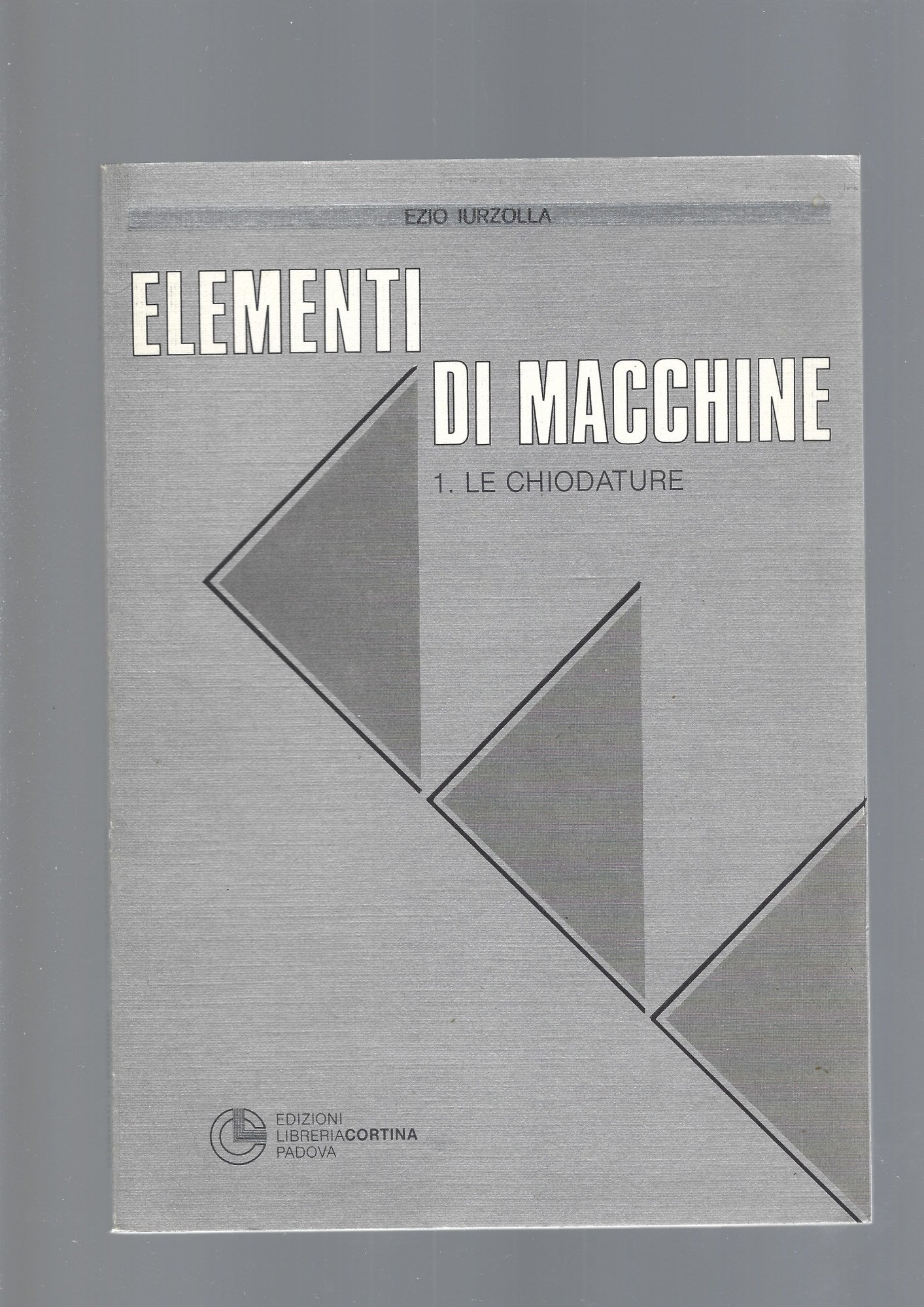 ELEMENTI DI MACCHINE, 1 le chiodature - copertina
