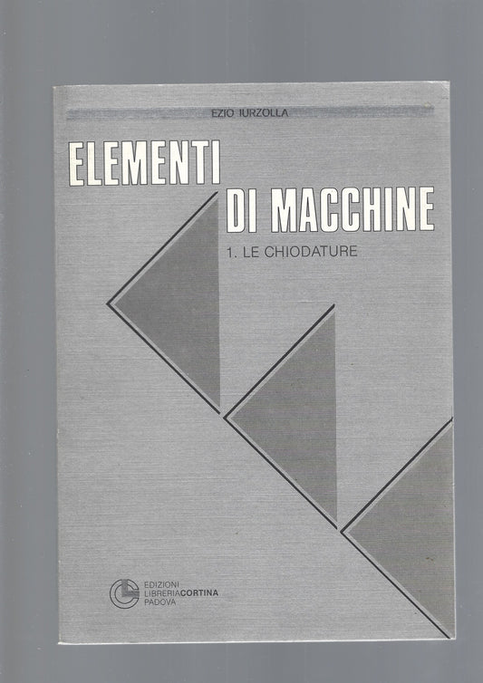 ELEMENTI DI MACCHINE, 1 le chiodature - copertina