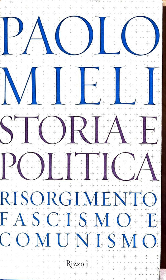 Storia e politica - risorgimento, fascismo e comunismo - copertina