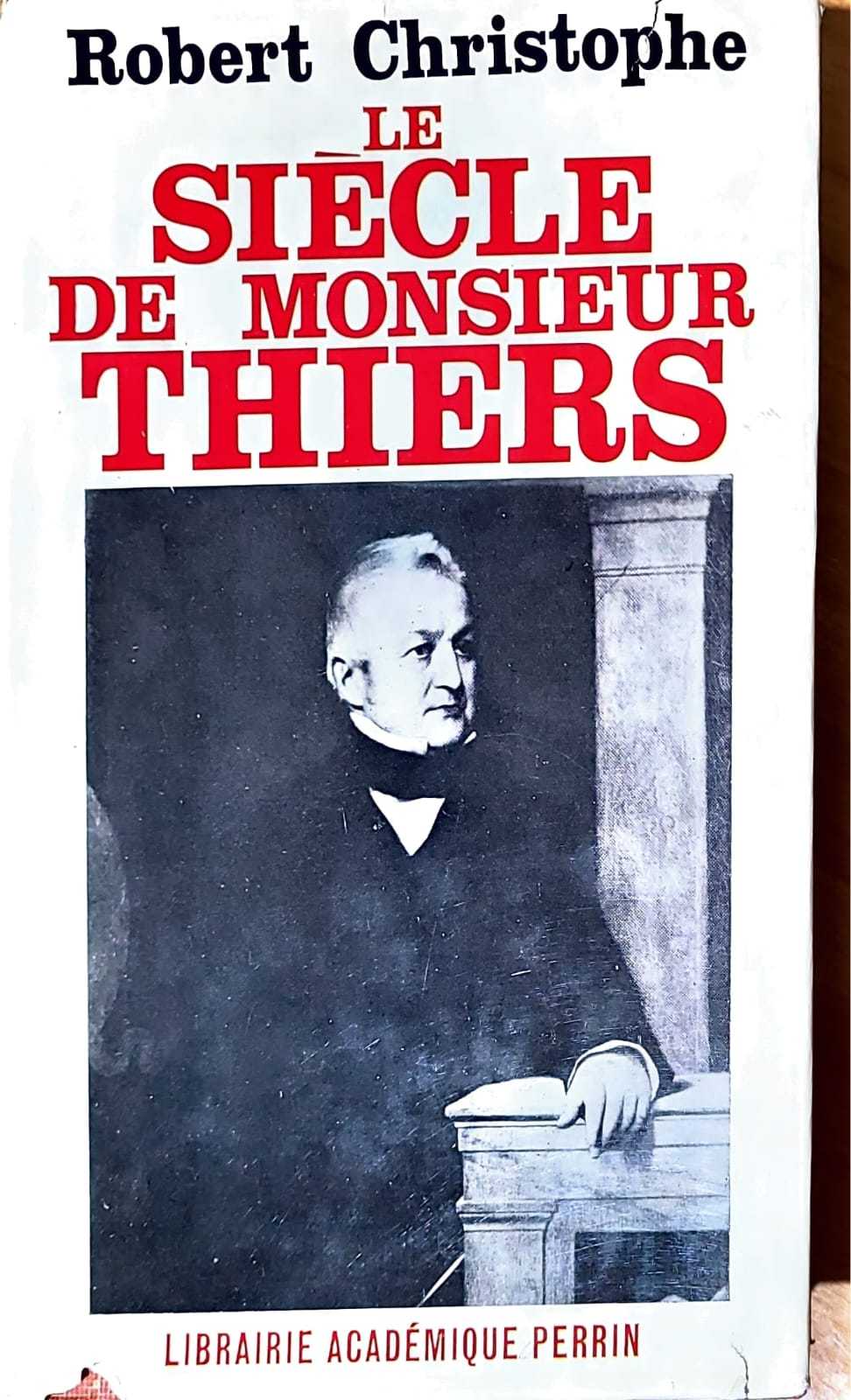 Le siècle de monsieur Thiers - copertina