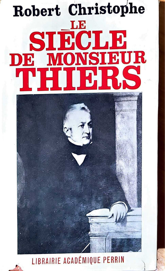 Le siècle de monsieur Thiers - copertina