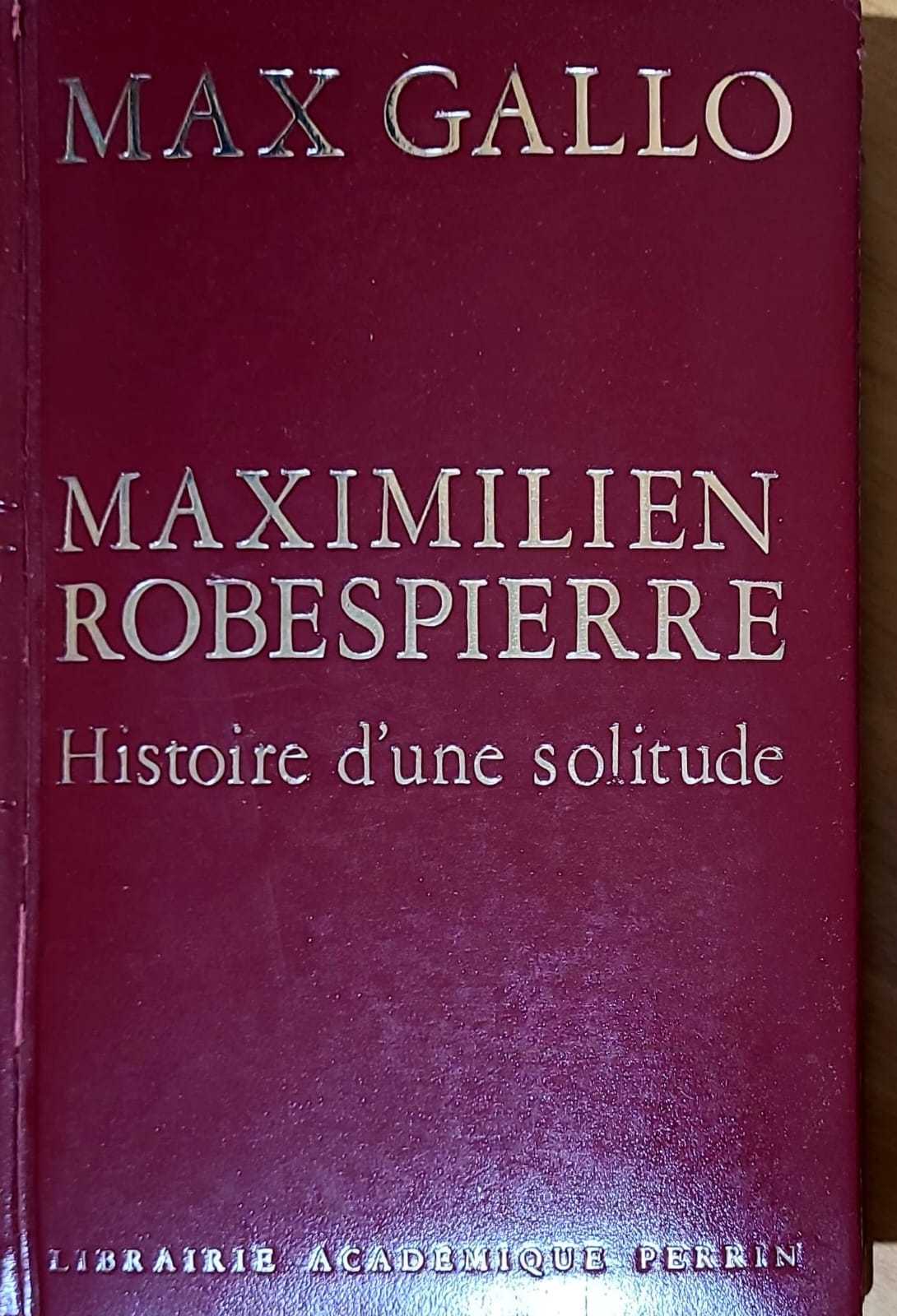 Maximilien Robespierre - Histoire d'une solitude - copertina