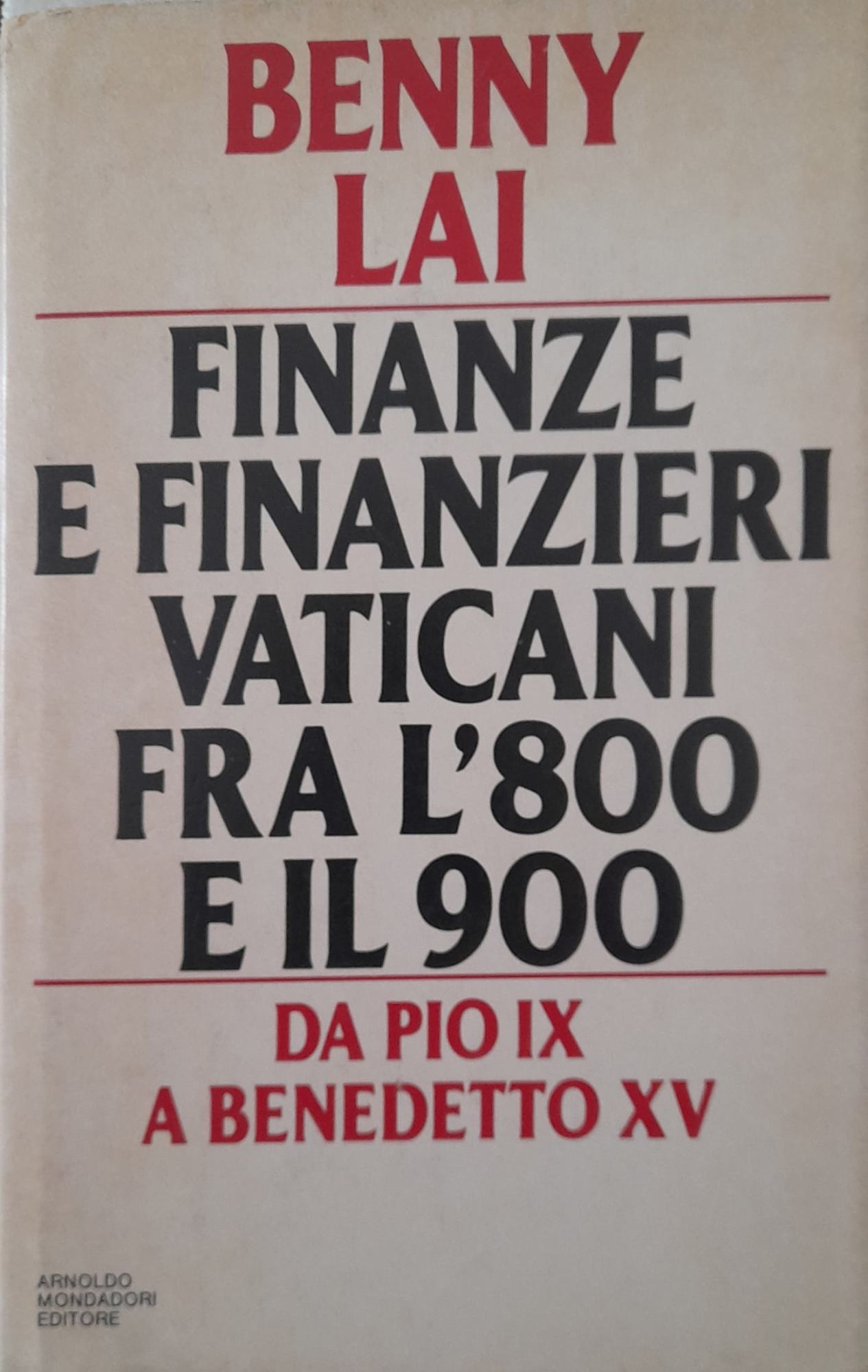 Finanze finanzieri vaticani fra l'800 e il 900. Da Pio IX a Benedetto XV - copertina