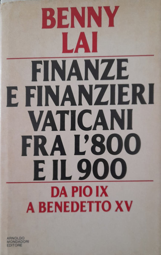 Finanze finanzieri vaticani fra l'800 e il 900. Da Pio IX a Benedetto XV - copertina