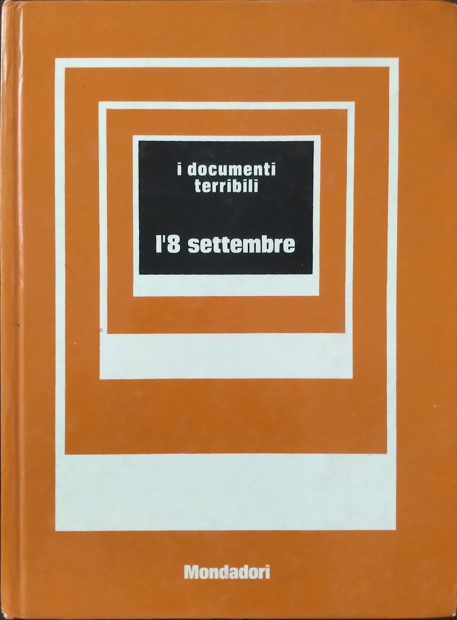 I documenti terribili. L'8 settembre - copertina
