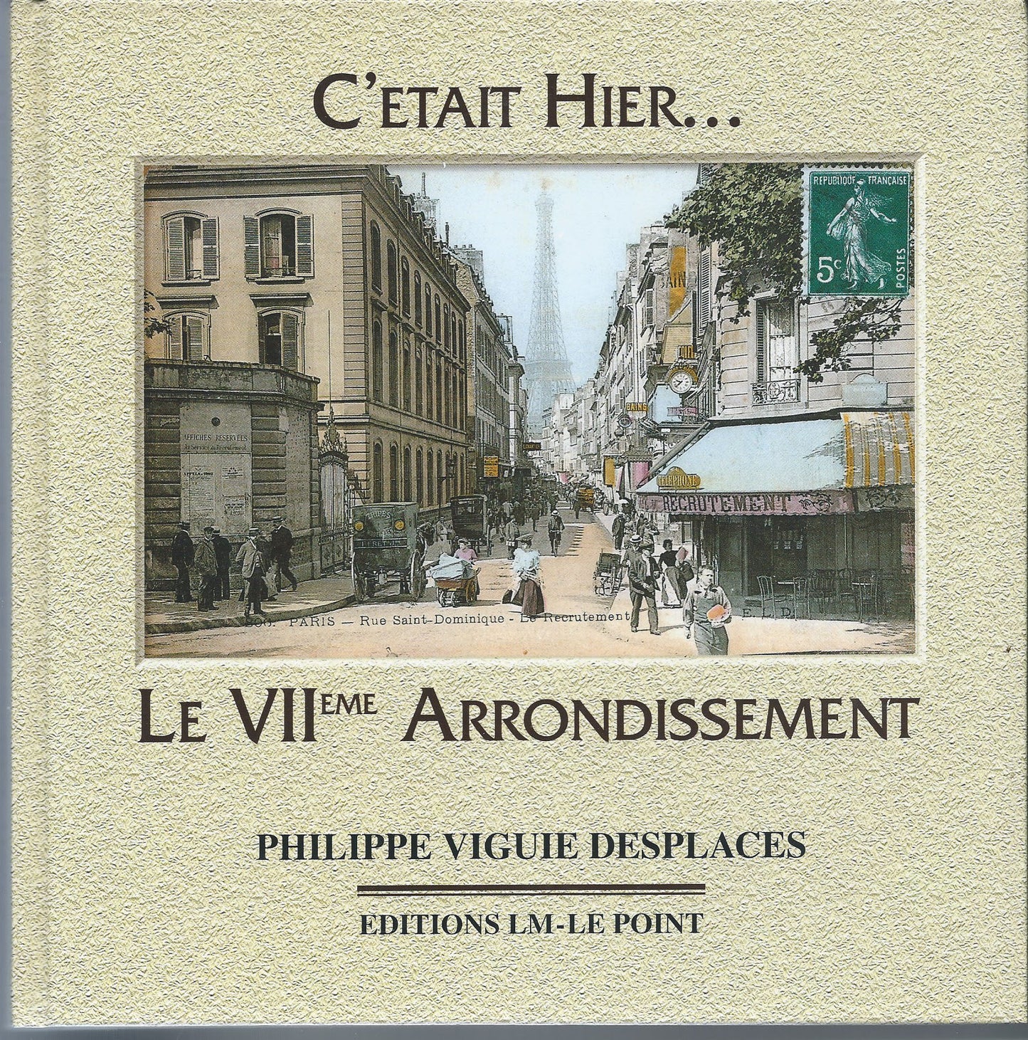 C'Etait Hier.. Le VIIeme Arrondissement - copertina