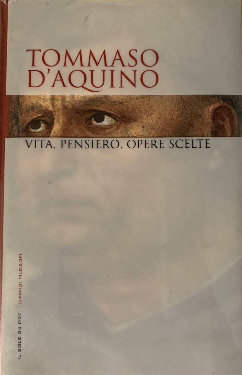 Tommaso D'Aquino. Vita, pensiero, opere scelte - copertina
