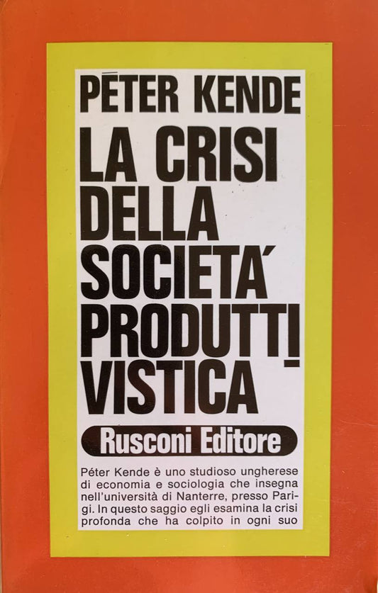 La crisi della società produttivistica - copertina