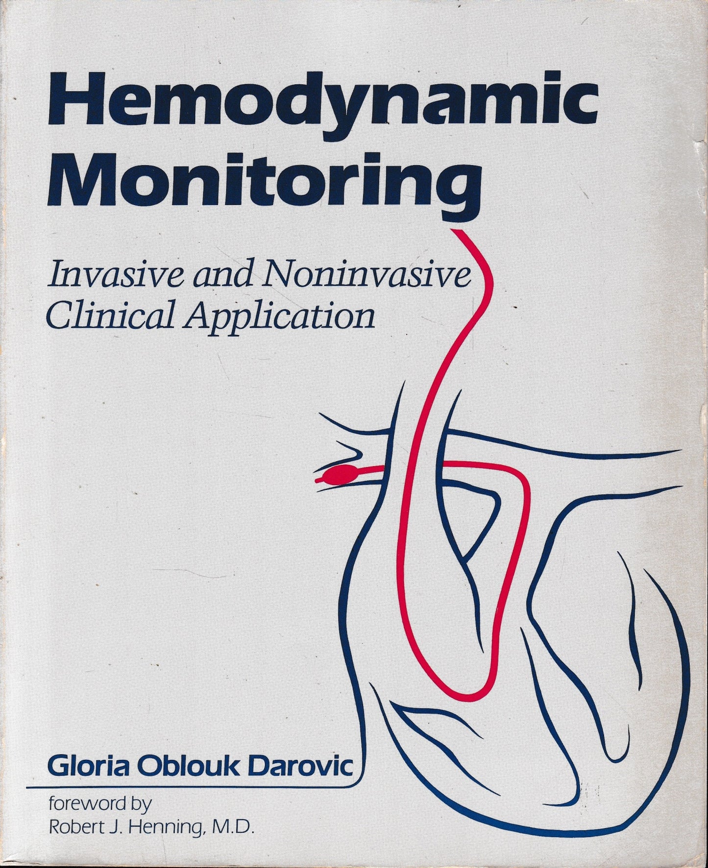 Hemodynamic Monitoring: Invasive and Non-Invasive Clinical Applications - copertina