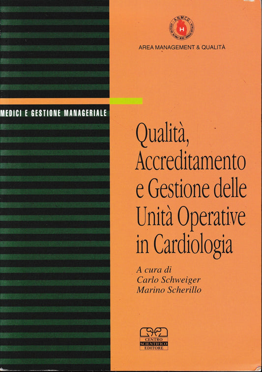 Qualità, Accreditamento e Gestione delle Unità Operative in Cardiologia - copertina