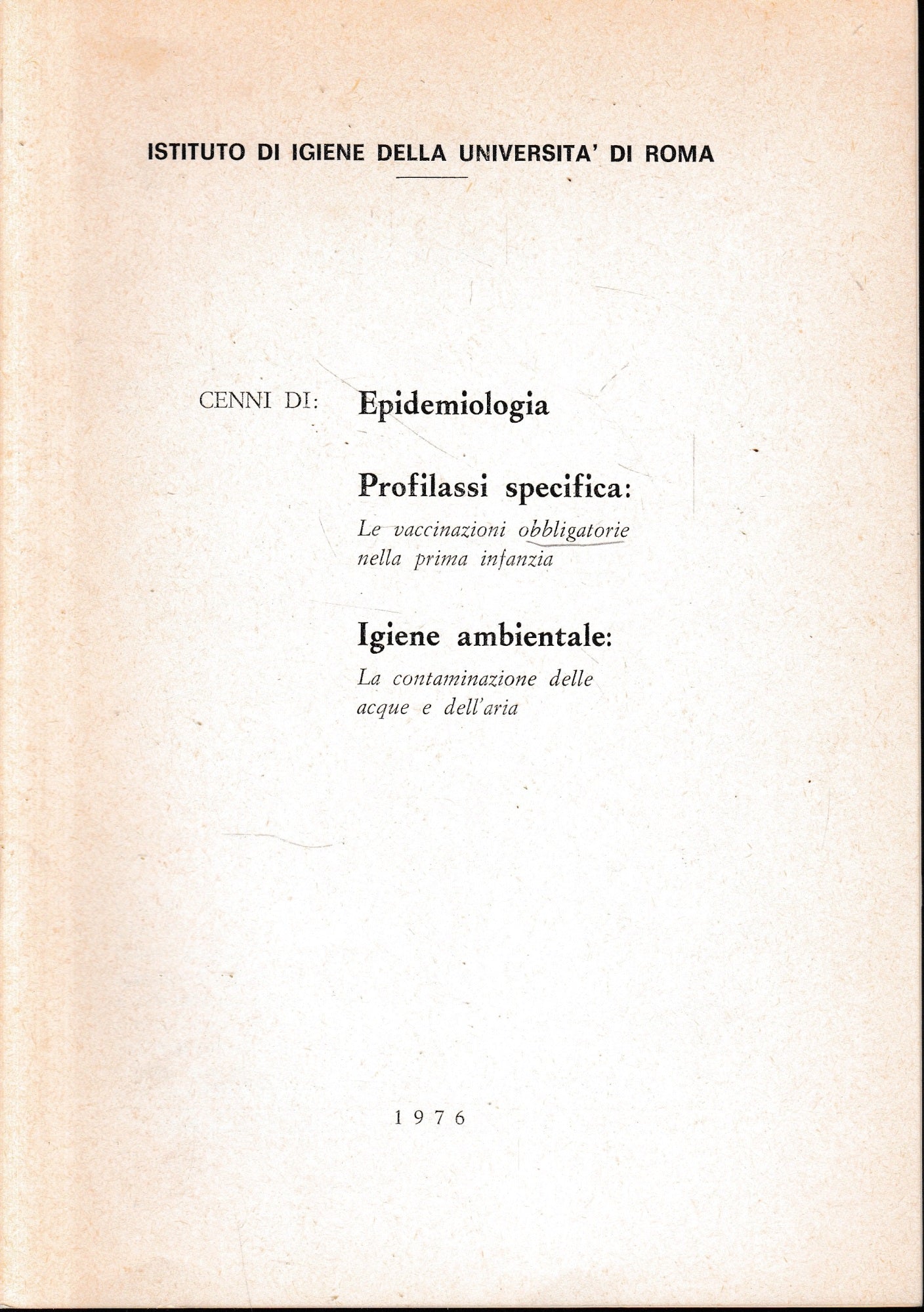 Cenni di: Epidemiologia. Profilassi specifica/Igiene ambientale - copertina