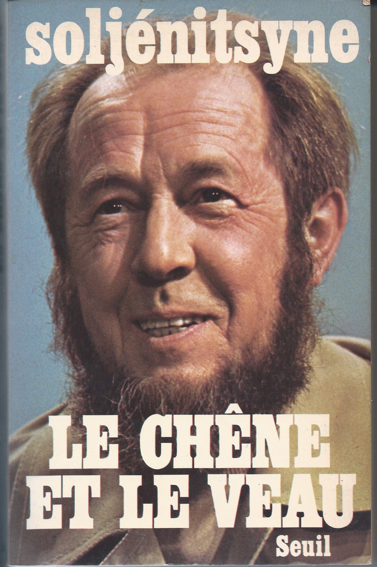 Le Chêne et le veau: Esquisses de la vie littéraire - copertina