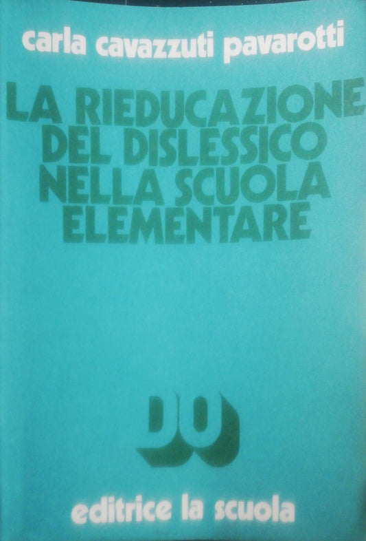 La rieducazione del dislessico nalla scuola elementare - copertina