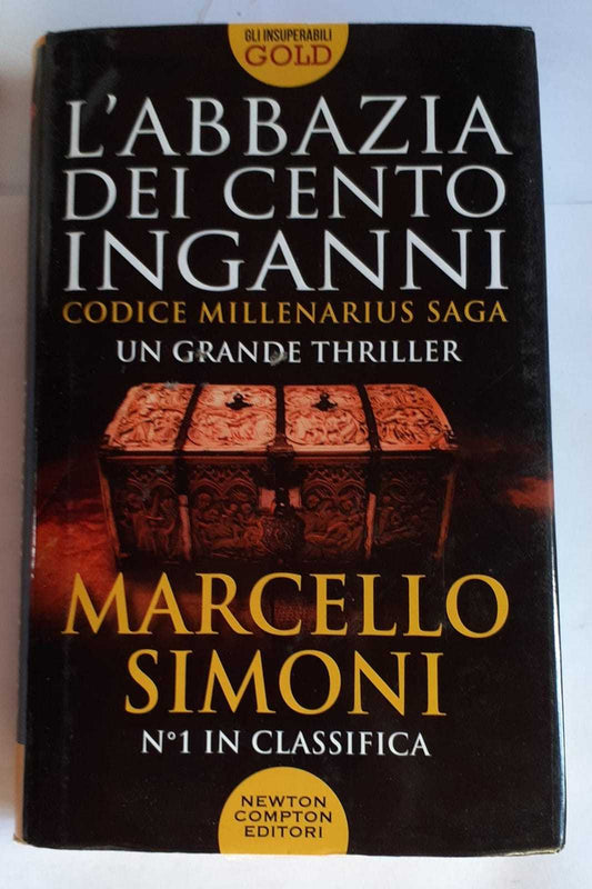 L' abbazia dei cento inganni.  Codice millenarius saga. Un grande thriller - copertina