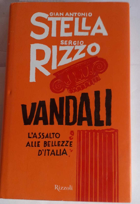 Vandali. L'assalto alle bellezze d'Italia - copertina
