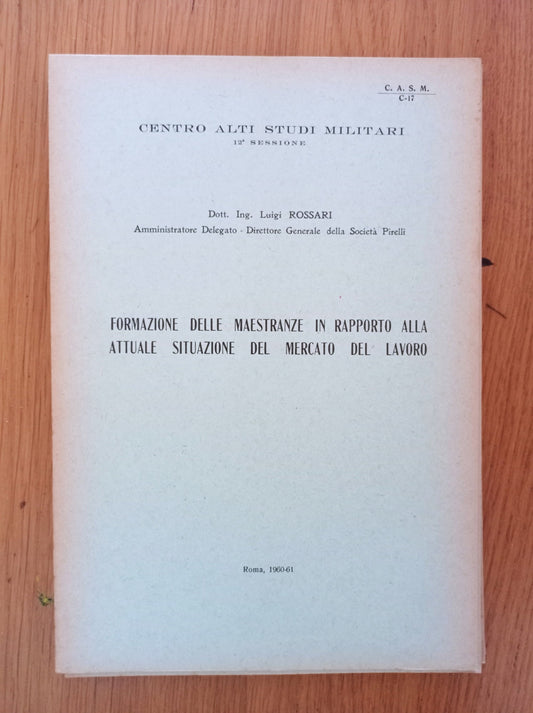 Formazione delle maestranze in rapporto alla attuale situazione del mercato del lavoro - copertina