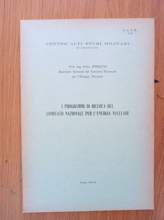 I programmi di ricerca del comitato nazionale per l'energia nucleare - copertina