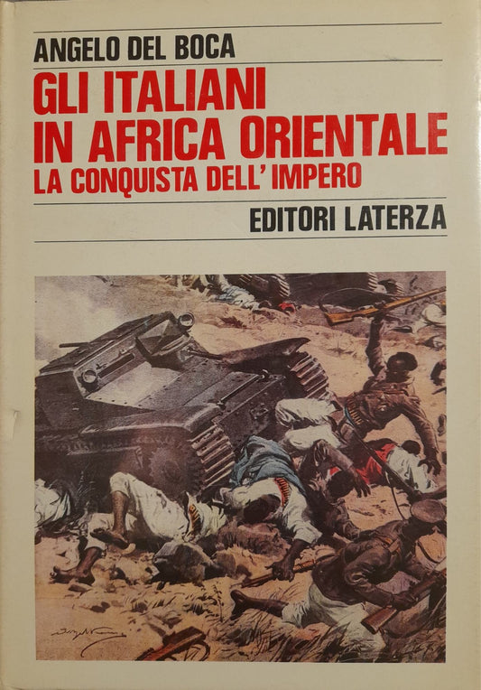 Gli italiani in Africa orientale. La conquista dell'impero. - copertina