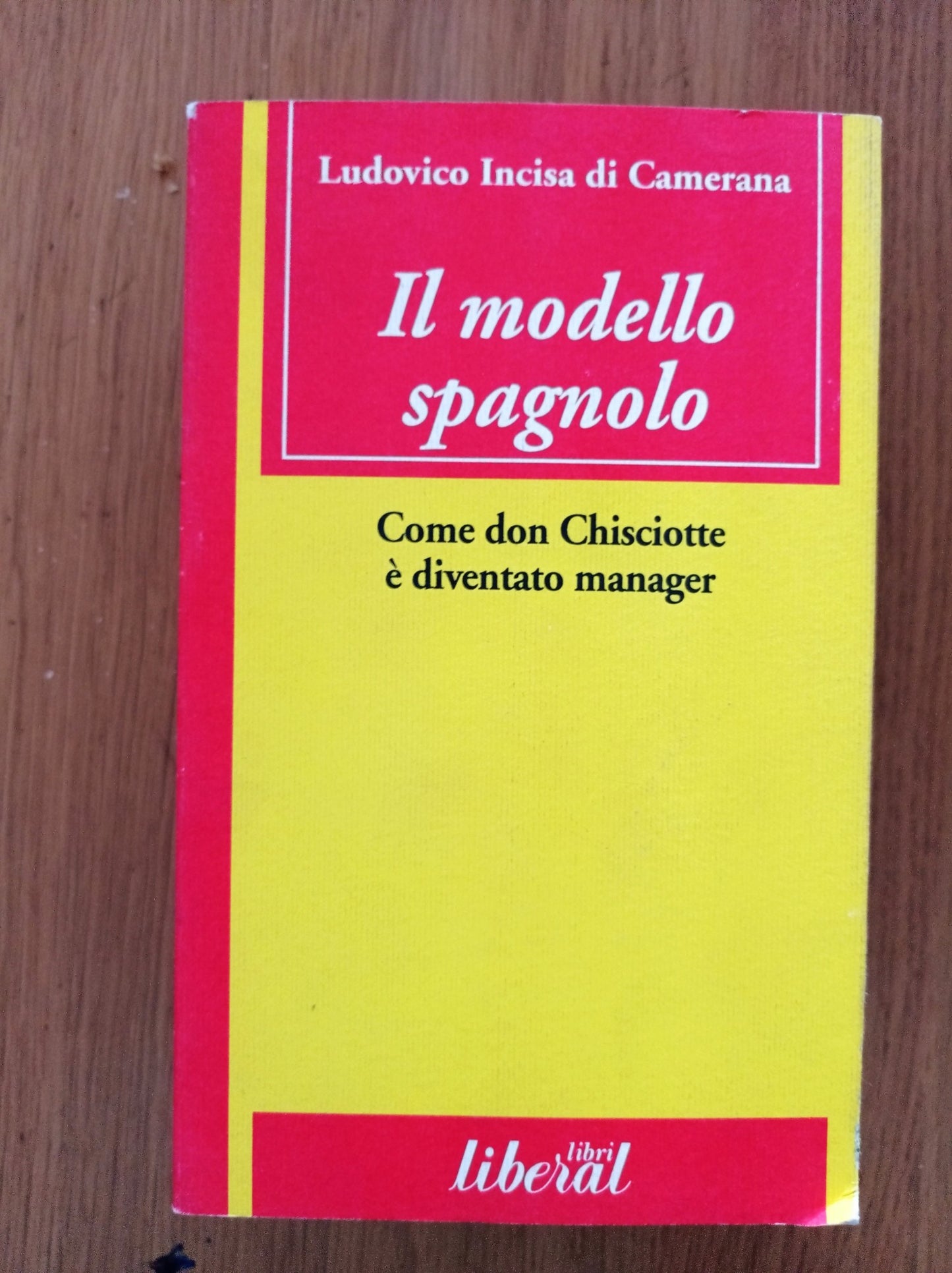 Il modello spagnolo. Come don Chisciotte è diventato manager - copertina