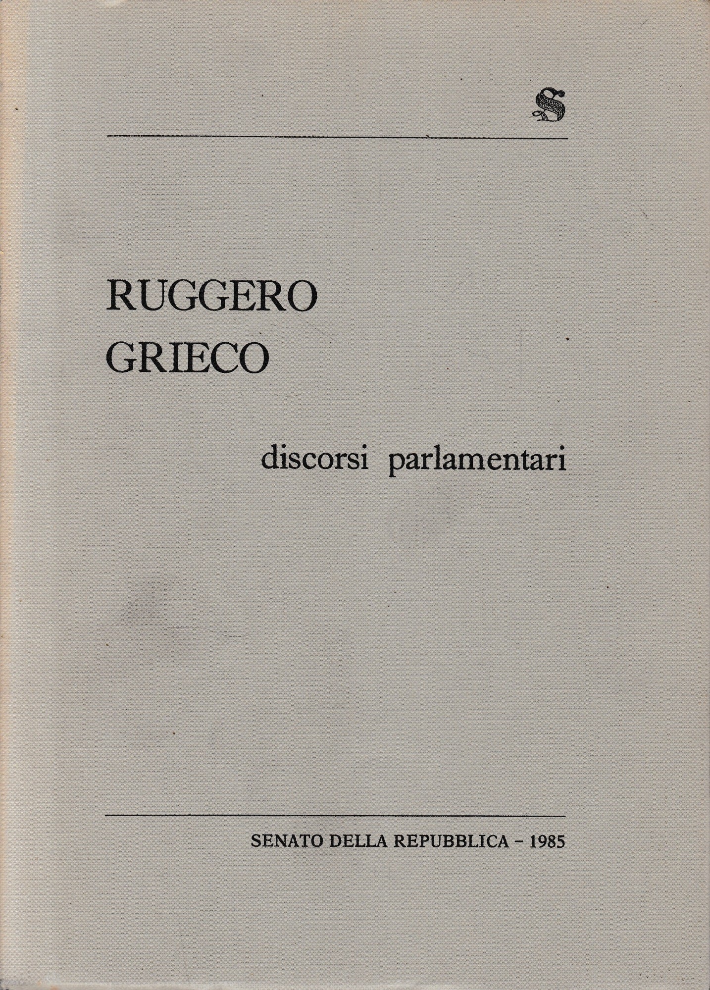 Ruggiero Grieco discorsi parlamentari - copertina