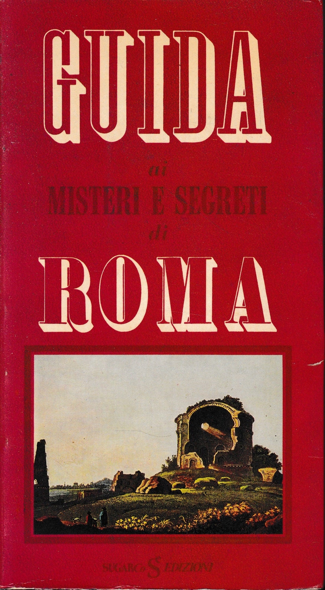 Guida ai misteri e segreti di Roma - copertina