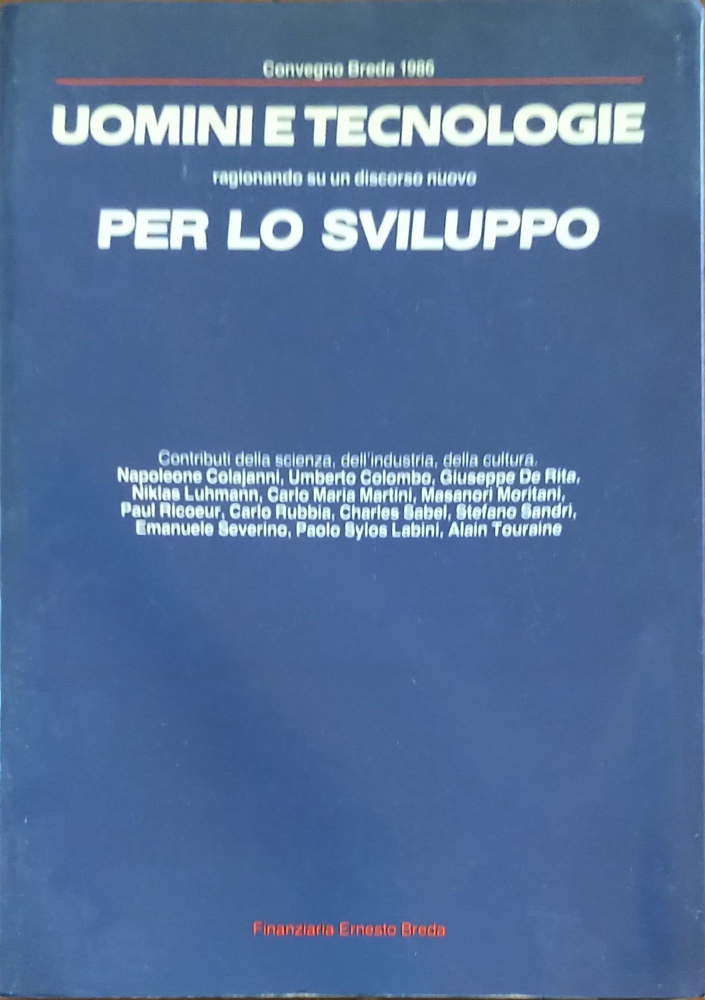 Uomini e tecnologie. Ragionando su un discorso nuovo per lo sviluppo. - copertina