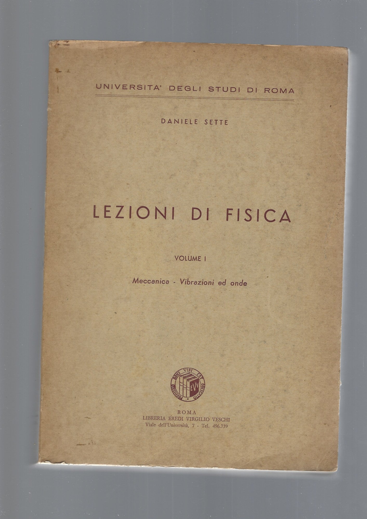 Lezioni di fisica - Volume 1: Meccanica, Vibrazioni ed onde - copertina