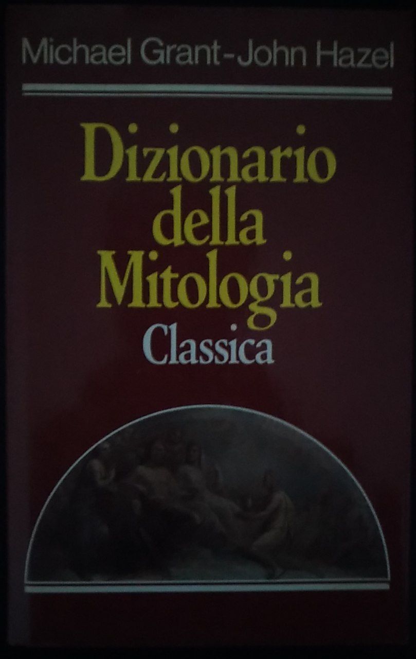 Dizionario della Mitologia Classica - copertina