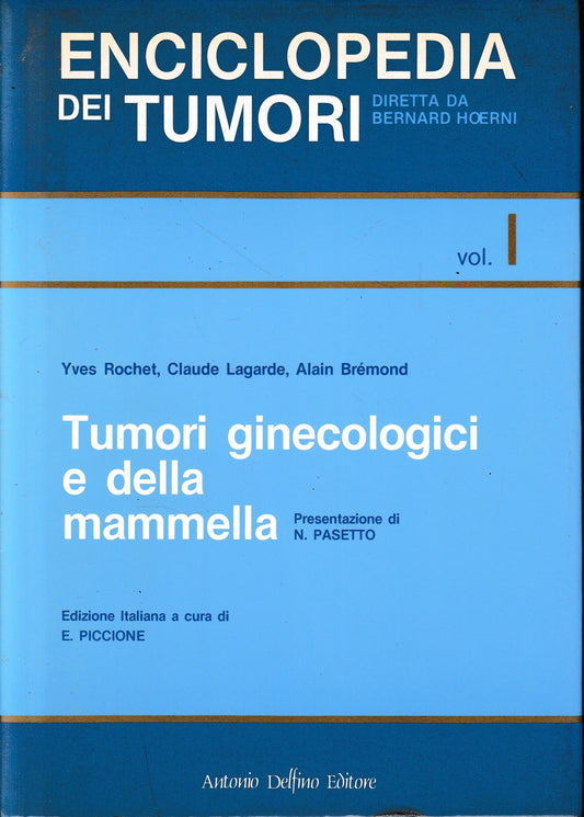 Enciclopedia dei tumori. Tumori ginecologici e della mammella (Vol. 1) - copertina