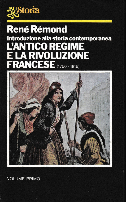Introduzione alla storia contemporanea. L'antico regime e la Rivoluzione francese. Vol. 1°. - copertina