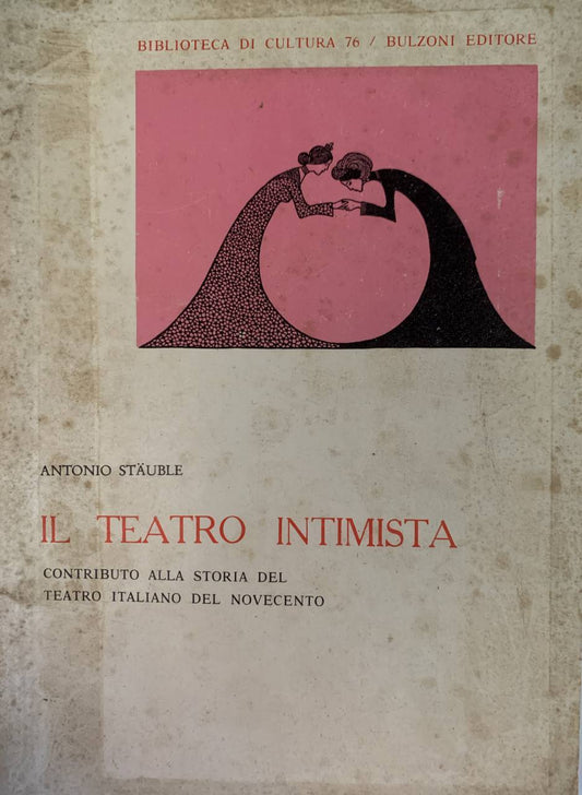 Il teatro intimista. Contributo alla storia del teatro italiano del Novecento - copertina