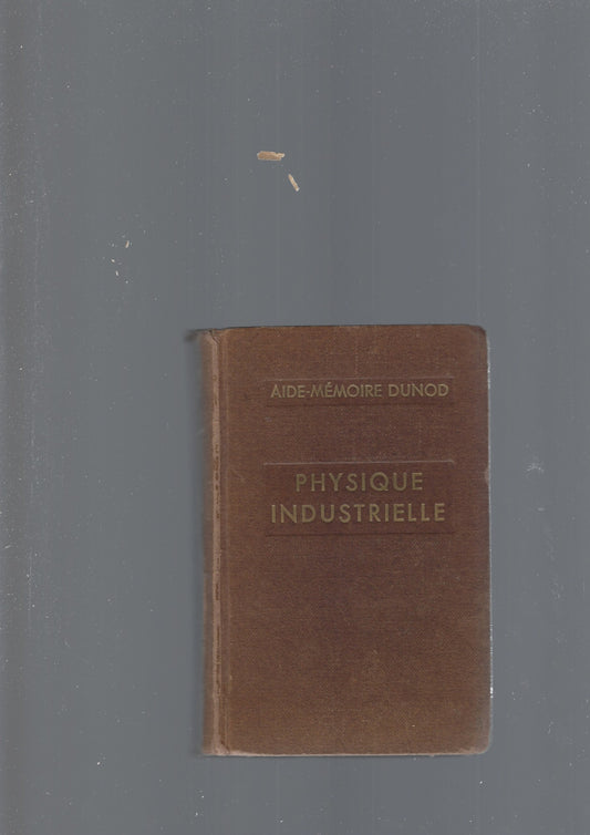 PHYSIQUE INDUSTRIELLE - copertina