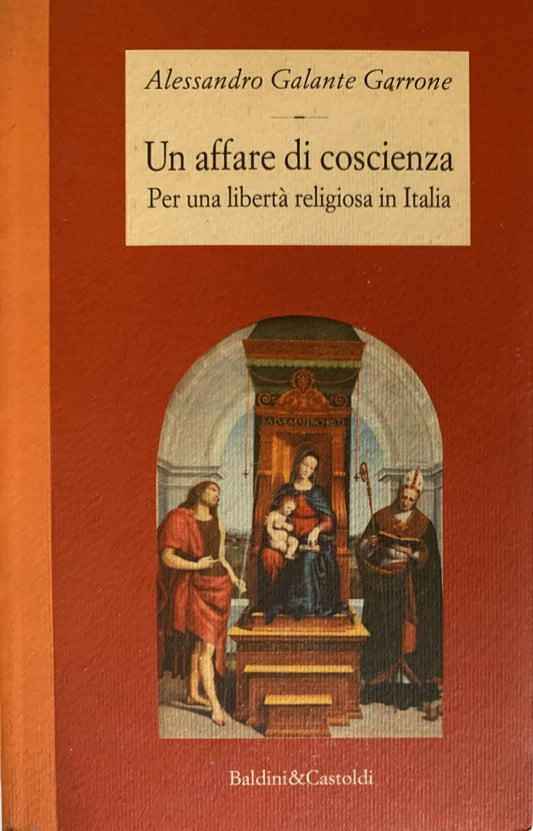 Un affare di coscienza. Per una libertà religiosa in Italia - copertina