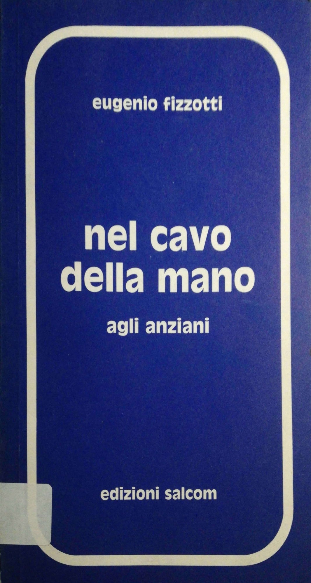 Nel cavo della mano agli anziani - copertina