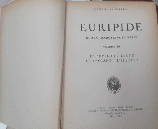 Euripide. Volume III. Le supplici. L' ione. Le Troiane. L' elettra - copertina