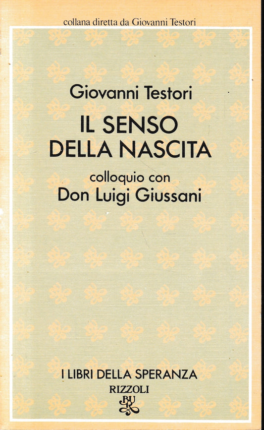 Il senso della nascita colloquio con Don Luigi Giussani - copertina